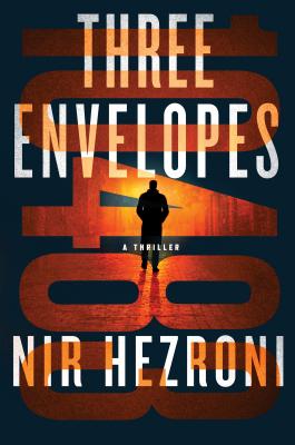 Three Envelopes: A Thriller - Hezroni, Nir