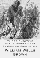 Three Fugitive Slave Narratives