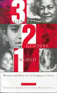 Three Generations, Two Genders, One World: Women and Men in a Changing Century - Chant, Sylvia H (Editor), and McIlwaine, Cathy, Dr. (Editor)