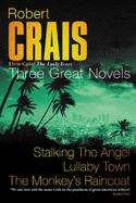 Three Great Novels: "Stalking the Angel", "Lullaby Town", "The Monkey's Raincoat"
