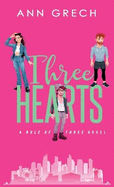 Three Hearts: An MMF Bisexual M?nage Romance Novel