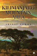 Three Hundred Years on Kilimanjaro Mountain Area Vol 2