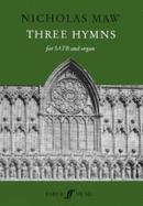 Three Hymns: Satb (with Organ)