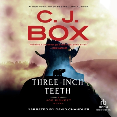 Three-Inch Teeth - Box, C J, and Chandler, David (Read by)