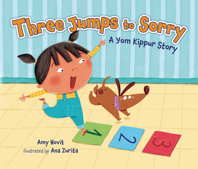 Three Jumps to Sorry: A Yom Kippur Story - Novit, Amy