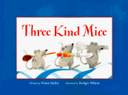 Three Kind Mice - Sathre, Vivian