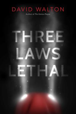 Three Laws Lethal - Walton, David