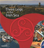 Three Legs in the Irish Sea: Tree Cassyn Ayns Mooir Vannin