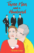 Three Men and a Husband