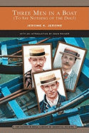 Three Men in a Boat (Barnes & Noble Library of Essential Reading): (To Say Nothing of the Dog!)