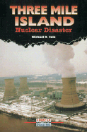 Three Mile Island: Nuclear Disaster