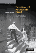 Three Modes of Perception in Mozart: The Philosophical, Pastoral, and Comic in Cos fan tutte