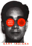 Three-Month Fever: The Andrew Cunanan Story