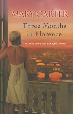 Three Months In Florence - Carter, Mary Randolph