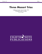 Three Mozart Trios: Score & Parts