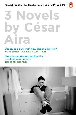 Three Novels by Csar Aira - Aira, Csar