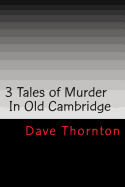 Three Old Cambridge Murders: In Eagleville & Buskirk, and on the Northern Turnpike