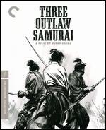 Three Outlaw Samurai [Criterion Collection] [Blu-ray]
