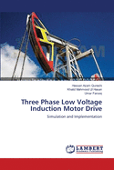 Three Phase Low Voltage Induction Motor Drive