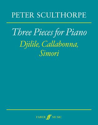 Three Pieces for Piano - Sculthorpe, Peter (Composer)