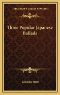 Three Popular Japanese Ballads