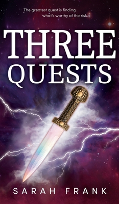 Three Quests - Frank, Sarah, and Greve, Meg (Editor)