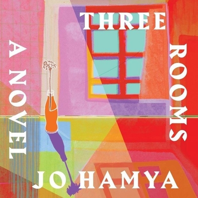 Three Rooms Lib/E - Hamya, Jo, and Lusi, Jin (Read by)
