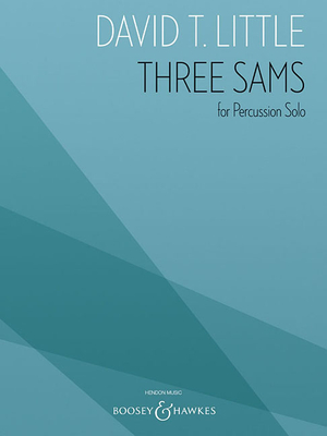 Three Sams: For Percussion Solo - Little, David T (Composer)