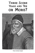 Three Score Years and Ten: or More?: A Study of Cult Interest in People of Extraordinary Age and its Origins in the Seventeenth to Nineteenth