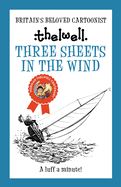 Three Sheets in the Wind: A Witty Take on Sailing from the Legendary Cartoonist
