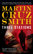 Three Stations: An Arkady Renko Novel