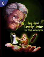 Three Tales of Deadly Desire: Page Turners 6