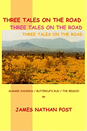 Three Tales on the Road: Summer Chickens - Buttercup's Run - The Beddoo