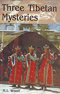 Three Tibetan Mysteries