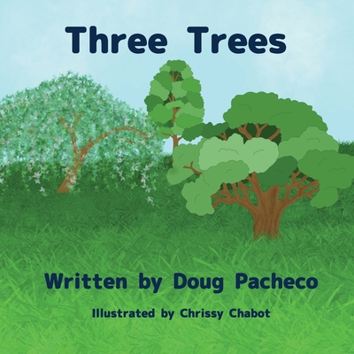 Three Trees - Pacheco, Doug