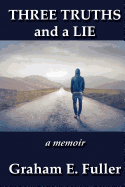 Three Truths and a Lie: A Memoir