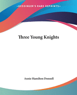 Three Young Knights