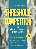Threshold Competitor: A Management Simulation