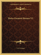 Thrice Greatest Hermes V2