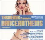 Thrivemix Presents: Dance Anthems