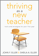 Thriving as a New Teacher: Tools and Strategies for Your First Year
