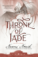 Throne of Jade: Book Two of the Temeraire