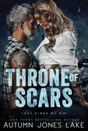 Throne of Scars (Lost Kings MC #20)