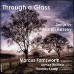Through a Glass: Songs by Martin Bussey