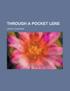 Through a Pocket Lens