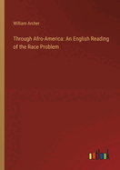 Through Afro-America: An English Reading of the Race Problem