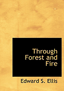 Through Forest and Fire