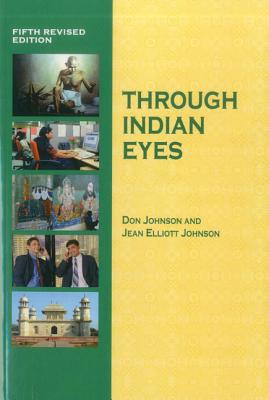 Through Indian Eyes - Johnson, Donald, and Johnson, Jean