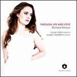 Through Life and Love: Richard Strauss Lieder