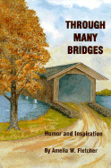 Through Many Bridges